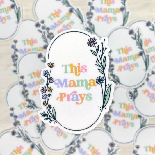 This Mama Prays Vinyl Sticker