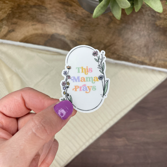 This Mama Prays Vinyl Sticker